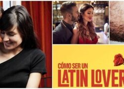 Cómo ser un Latin Lover: Tips y Consejos